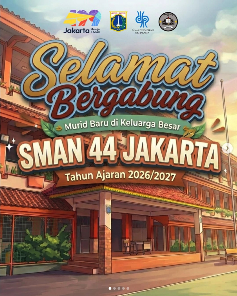 SELAMAT BERGABUNG MURID BARU SMAN 44 JAKARTA